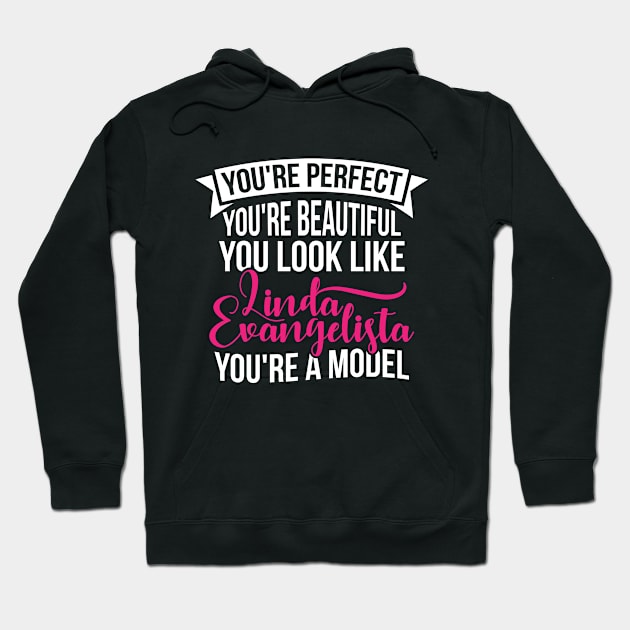 You're Perfect You're Beuatiful Hoodie by sergiovarela